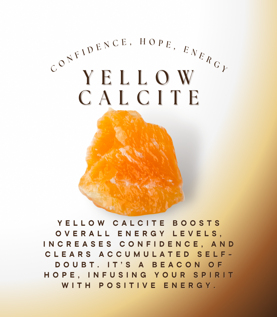 Yellow Calcite info graphic reading "Confidence, Hope, Energy," describing the stone as a boost to energy and confidence that clears self-doubt and infuses the spirit with positive energy