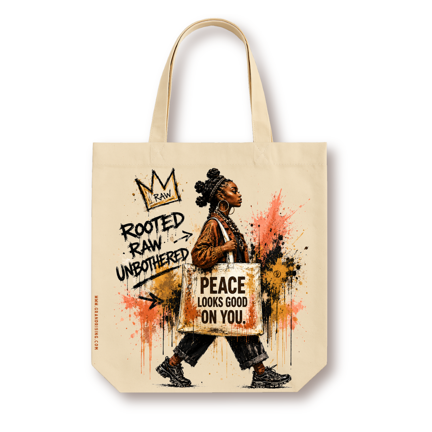 Illustrated canvas tote featuring a woman in braids and gold hoops carrying a tote reading "Peace Looks Good On You," with graffiti-style text "Rooted Raw Unbothered" and a crown badge in black, gold, and coral