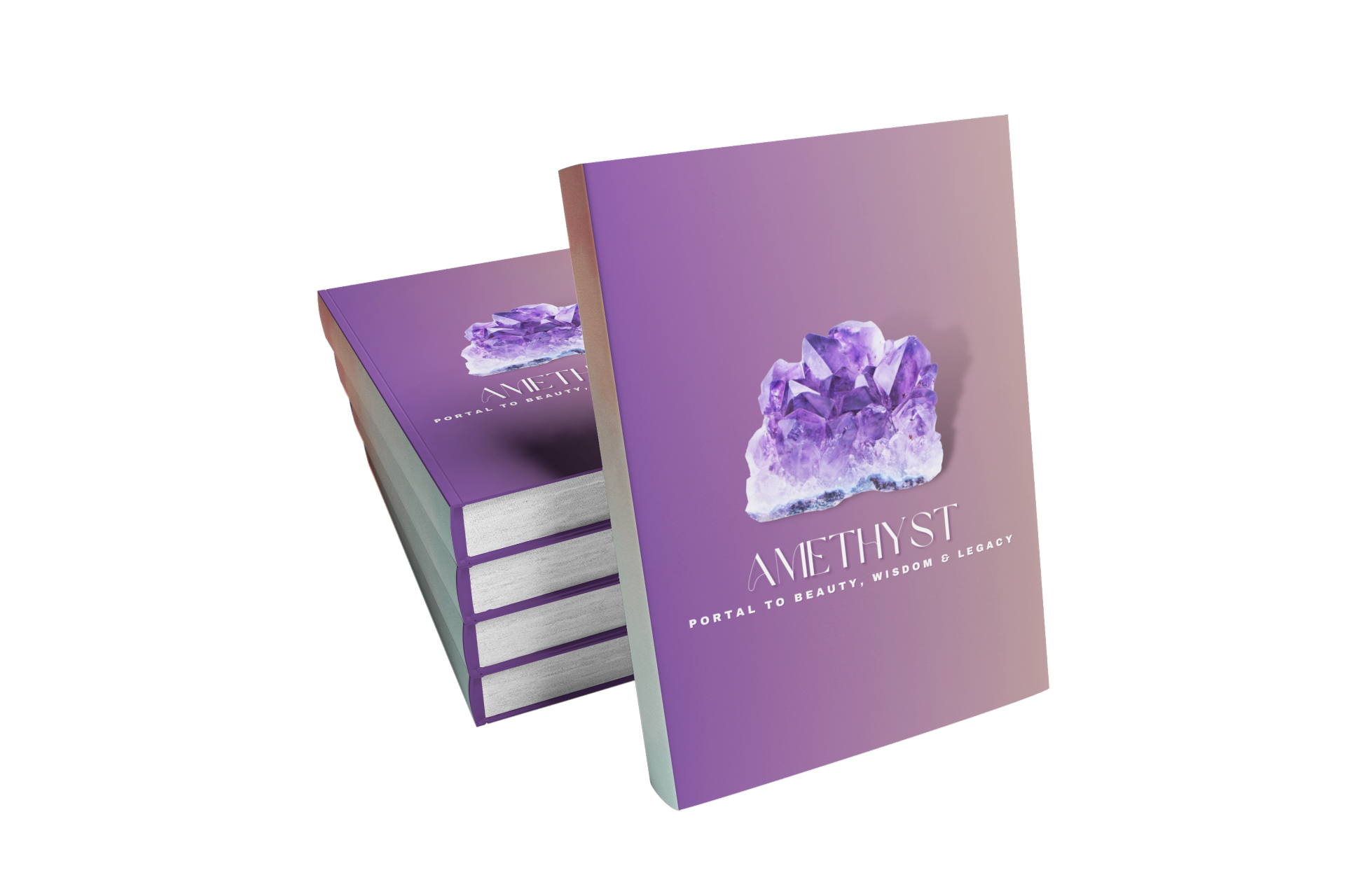 AMETHYST: Grand Ri5ing Portal To Beauty Wisdom &amp; Legacy Ebook